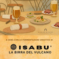 ISABU a cena con Vagliasindi Fermentazioni